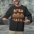 Sped Teacher Crew Thanksgiving Special Education Teacher Unisex Sweatshirt, gift for family, gift for coworker Sped Teacher Crew Thanksgiving Special Education Teacher Unisex Sweatshirt, gift for family, gift for coworker