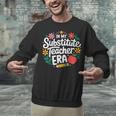 In My Substitute Teacher Era Unisex Sweatshirt, gift for family, gift for coworker