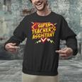 Super Teacher's Assistant Educational Superhero Unisex Sweatshirt, gift for family, gift for coworker Super Teacher's Assistant Educational Superhero Unisex Sweatshirt, gift for family, gift for coworker