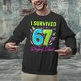 I Survived 67 Days Of School 67 Meme Science Teacher Unisex Sweatshirt, Science Teacher Sweatshirts, gift for family, gift for coworker I Survived 67 Days Of School 67 Meme Science Teacher Unisex Sweatshirt, Science Teacher Sweatshirts, gift for family, gift for coworker