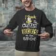 I Teach The Cutest Bees In The Beehive Kindergarten Teacher Unisex Sweatshirt, gift for family, gift for coworker