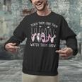 Teach Them Love Them Watch Them Grow Ballet Dance Teacher Unisex Sweatshirt, gift for family, gift for coworker Teach Them Love Them Watch Them Grow Ballet Dance Teacher Unisex Sweatshirt, gift for family, gift for coworker