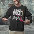 I Teach Rock Stars Music Teacher Guitar Player Unisex Sweatshirt, gift for family, gift for coworker I Teach Rock Stars Music Teacher Guitar Player Unisex Sweatshirt, gift for family, gift for coworker