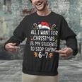 Teacher 67 Christmas Six Seven 6-7 For Men Women Humor Unisex Sweatshirt, gift for family, gift for coworker Teacher 67 Christmas Six Seven 6-7 For Men Women Humor Unisex Sweatshirt, gift for family, gift for coworker