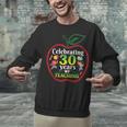 Teacher Celebrating 30 Years Of Teaching Students School Unisex Sweatshirt, gift for family, gift for coworker