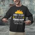 Being a Teacher Is Easy Everything Is On Fire T-Shirt For Men Women Kids Unisex Sweatshirt, gift for family, gift for coworker Being a Teacher Is Easy Everything Is On Fire T-Shirt For Men Women Kids Unisex Sweatshirt, gift for family, gift for coworker