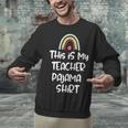 This Is My Teacher Pajama Shirt Teacher Life Tee Unisex Sweatshirt, gift for family, gift for coworker