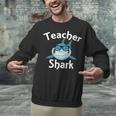 Teacher Shark Teacher For Men Women Unisex Sweatshirt, gift for family, gift for coworker Teacher Shark Teacher For Men Women Unisex Sweatshirt, gift for family, gift for coworker