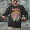 Teacher Teachers Love Brains Halloween Men Women Unisex Sweatshirt, gift for family, gift for coworker Teacher Teachers Love Brains Halloween Men Women Unisex Sweatshirt, gift for family, gift for coworker
