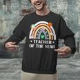 Teacher Of The Year Best Teacher Ever Men Women Unisex Sweatshirt, gift for family, gift for coworker Teacher Of The Year Best Teacher Ever Men Women Unisex Sweatshirt, gift for family, gift for coworker
