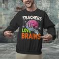 Teachers Love Brains Halloween 2025 Skeleton Costume Unisex Sweatshirt, gift for family, gift for coworker