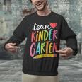Team Kindergarten Teacher Student Back To School Unisex Sweatshirt, gift for family, gift for coworker
