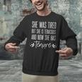 Tenured Professor Women Teacher Tired Tenacious And Tenure Unisex Sweatshirt, gift for family, gift for coworker