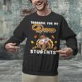 Thankful For My Dance Students Thanksgiving Turkey Teacher For Men Women Girls Kids Unisex Sweatshirt, gift for family, gift for coworker