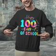 Tie Dye Happy 100th Day Of School Teacher Student 100 Days Unisex Sweatshirt, gift for family, gift for coworker