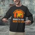 History Teacher Brings Past Back To Life Halloween Zombie Unisex Sweatshirt, History Teacher Sweatshirts, gift for family, gift for coworker