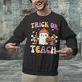 Trick Or Teach Ghost Teacher School Halloween Men Women Unisex Sweatshirt, gift for family, gift for coworker
