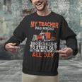 Trucker Truck Driver Vintage My Teacher Was Wrong I Do Get Unisex Sweatshirt, gift for family, gift for coworker Trucker Truck Driver Vintage My Teacher Was Wrong I Do Get Unisex Sweatshirt, gift for family, gift for coworker