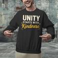 Unity Kindness Shirt Women Teachers Kids Unity Day Orange Unisex Sweatshirt, gift for family, gift for coworker Unity Kindness Shirt Women Teachers Kids Unity Day Orange Unisex Sweatshirt, gift for family, gift for coworker