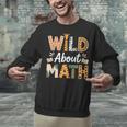 Wild About Math Cute Teacher Student Math Club Unisex Sweatshirt, gift for family, gift for coworker Wild About Math Cute Teacher Student Math Club Unisex Sweatshirt, gift for family, gift for coworker
