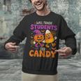 Will Trade Students For Candy Shirt Fun Candy Corn Teacher Unisex Sweatshirt, gift for family, gift for coworker Will Trade Students For Candy Shirt Fun Candy Corn Teacher Unisex Sweatshirt, gift for family, gift for coworker