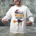 This Is My Awesome Teacher Costume Halloween Witch Unisex Sweatshirt, gift for family, gift for coworker This Is My Awesome Teacher Costume Halloween Witch Unisex Sweatshirt, gift for family, gift for coworker