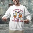 Halloween You Can't Scare Me I'm A School Teacher's Aide Unisex Sweatshirt, gift for family, gift for coworker Halloween You Can't Scare Me I'm A School Teacher's Aide Unisex Sweatshirt, gift for family, gift for coworker