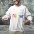 Happy Fri Yay Teacher Friday Saying Unisex Sweatshirt, gift for family, gift for coworker Happy Fri Yay Teacher Friday Saying Unisex Sweatshirt, gift for family, gift for coworker