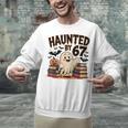 Haunted By 67 Teacher Ghost Pumpkin Halloween Costum Unisex Sweatshirt, gift for family, gift for coworker