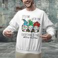 It's Fine We'Re Fine Gnome Pre-K Teacher Christmas Light For Men Women Unisex Sweatshirt, gift for family, gift for coworker It's Fine We'Re Fine Gnome Pre-K Teacher Christmas Light For Men Women Unisex Sweatshirt, gift for family, gift for coworker