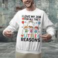 Love Job For Little Reasons Daycare Teacher Graphic Unisex Sweatshirt, gift for family, gift for coworker