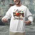 One Dope Teacher Unisex Sweatshirt, gift for family, gift for coworker One Dope Teacher Unisex Sweatshirt, gift for family, gift for coworker