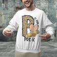 P Is For Pre K Teacher Leopard First Day Of School For Men Women Girls Kids Unisex Sweatshirt, gift for family, gift for coworker P Is For Pre K Teacher Leopard First Day Of School For Men Women Girls Kids Unisex Sweatshirt, gift for family, gift for coworker