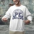 PE Teacher Living That PE Life Physical Education Teacher Unisex Sweatshirt, Pe Teacher Sweatshirts, gift for family, gift for coworker