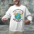 Reduce Reuse Recycle Respect Earth Day Teacher Girl Women Unisex Sweatshirt, gift for family, gift for coworker