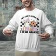 Retro You Can't Scare Me I Teach 5th Grade Teacher Halloween Unisex Sweatshirt, gift for family, gift for coworker