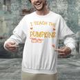 I Teach The Cutest Pumpkins In The Patch Shirt Teacher Unisex Sweatshirt, gift for family, gift for coworker