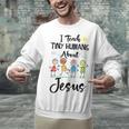I Teach Tiny Humans About Jesus Sunday School Teacher Unisex Sweatshirt, gift for family, gift for coworker I Teach Tiny Humans About Jesus Sunday School Teacher Unisex Sweatshirt, gift for family, gift for coworker