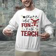 Teachers Oh What Fun It Is To Teach Cute Red Plaid Reindeer Unisex Sweatshirt, gift for family, gift for coworker Teachers Oh What Fun It Is To Teach Cute Red Plaid Reindeer Unisex Sweatshirt, gift for family, gift for coworker