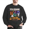 5th Grade Boo Crew Teacher Student Halloween Costume For Men Women Kids Men Graphic Sweatshirt, funny gift 5th Grade Boo Crew Teacher Student Halloween Costume For Men Women Kids Men Graphic Sweatshirt, funny gift
