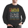 5th Grade Teacher Appreciation Men Graphic Sweatshirt, funny gift