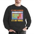 AAC Awareness AAC Teacher It's Not A Screen It's My Voice Men Women Men Graphic Sweatshirt, funny gift AAC Awareness AAC Teacher It's Not A Screen It's My Voice Men Women Men Graphic Sweatshirt, funny gift