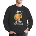 Art Is My Superpower Drawing Art Teacher Artists Men Graphic Sweatshirt, funny gift Art Is My Superpower Drawing Art Teacher Artists Men Graphic Sweatshirt, funny gift