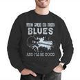 Blues Music Band Lover Vintage Guitar Teacher Blues Men Graphic Sweatshirt, funny gift Blues Music Band Lover Vintage Guitar Teacher Blues Men Graphic Sweatshirt, funny gift