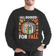 All Booked For Fall Book Pumpkin Autumn Thanksgiving Teacher Men Graphic Sweatshirt, funny gift All Booked For Fall Book Pumpkin Autumn Thanksgiving Teacher Men Graphic Sweatshirt, funny gift