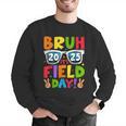 Bruh It's Field Day Teacher Boys Girls Kids Field Day 2025 Men Graphic Sweatshirt, funny gift Bruh It's Field Day Teacher Boys Girls Kids Field Day 2025 Men Graphic Sweatshirt, funny gift