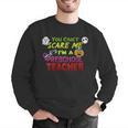 You Can't Scare Me I'm A Preschool Teacher Halloween Men Graphic Sweatshirt, funny gift You Can't Scare Me I'm A Preschool Teacher Halloween Men Graphic Sweatshirt, funny gift