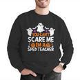 You Can't Scare Me I'm A SPED Teacher Shirt Halloween For Men Women Men Graphic Sweatshirt, funny gift You Can't Scare Me I'm A SPED Teacher Shirt Halloween For Men Women Men Graphic Sweatshirt, funny gift