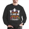 You Can't Scare Me I'm A Substitute Teacher Shirt Halloween Men Graphic Sweatshirt, funny gift You Can't Scare Me I'm A Substitute Teacher Shirt Halloween Men Graphic Sweatshirt, funny gift