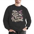 You Can't Scare Me I Teach Preschool Teacher Halloween Witch Men Graphic Sweatshirt, funny gift You Can't Scare Me I Teach Preschool Teacher Halloween Witch Men Graphic Sweatshirt, funny gift